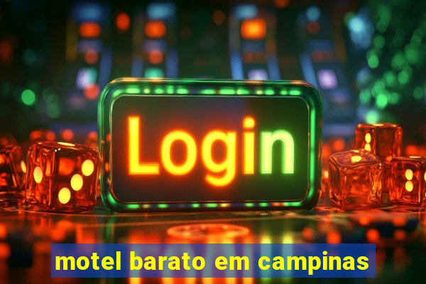 motel barato em campinas